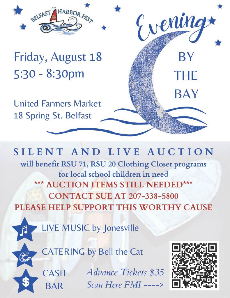 Belfast Rotary Evening by the Bay 2023 flyer announcing Silent and Live Auction to benefit the RSU #20 and RSU #71 Clothing Closet programs for local school children needs on Friday, August 18 2023, 5:30-8:30 pm.
